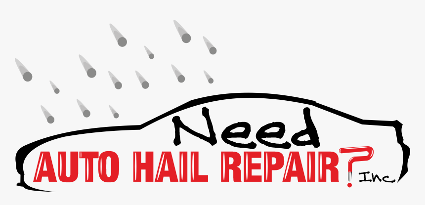 Need Auto Hail Repair - Logo Paintless Dent Repair, HD Png Download, Free Download