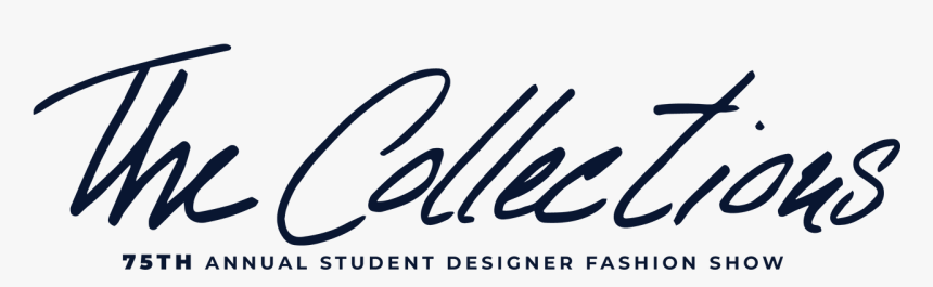 The 75th Annual Collections Fashion Show - Calligraphy, HD Png Download, Free Download