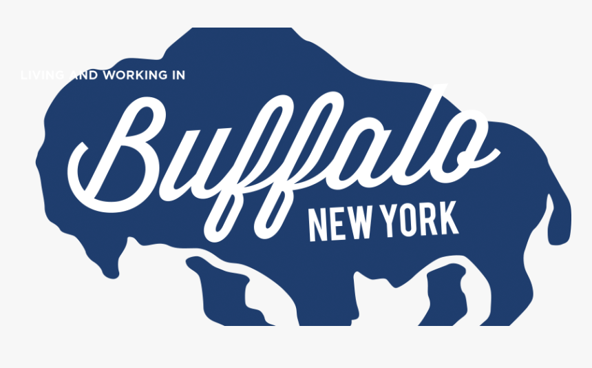 Living And Working In Buffalo, New York - Buffalo New York Graphic, HD Png Download, Free Download
