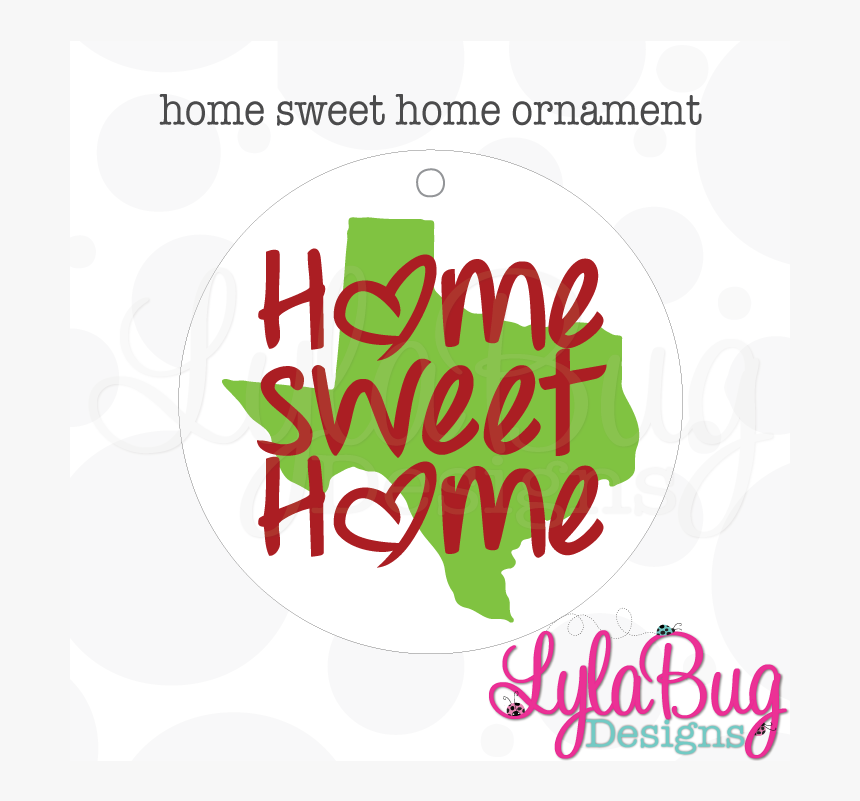 Home Sweet Home Ornament - Graphic Design, HD Png Download, Free Download
