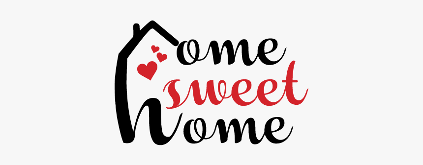 Home Sweet Home - Shirt, HD Png Download, Free Download