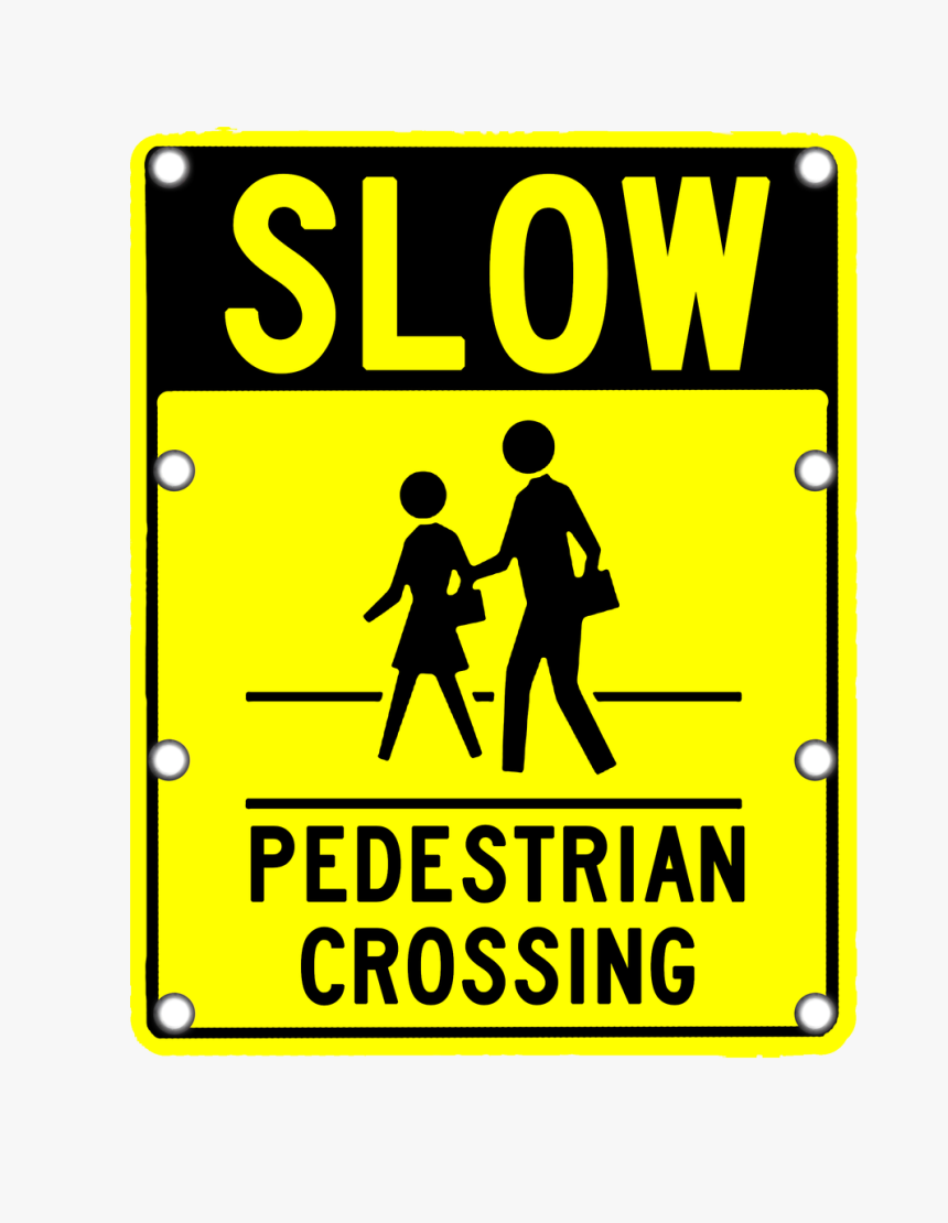 Slow Pedestrian Crossing Sign - Signs Vector Slow Pedestrian Crossing, HD Png Download, Free Download
