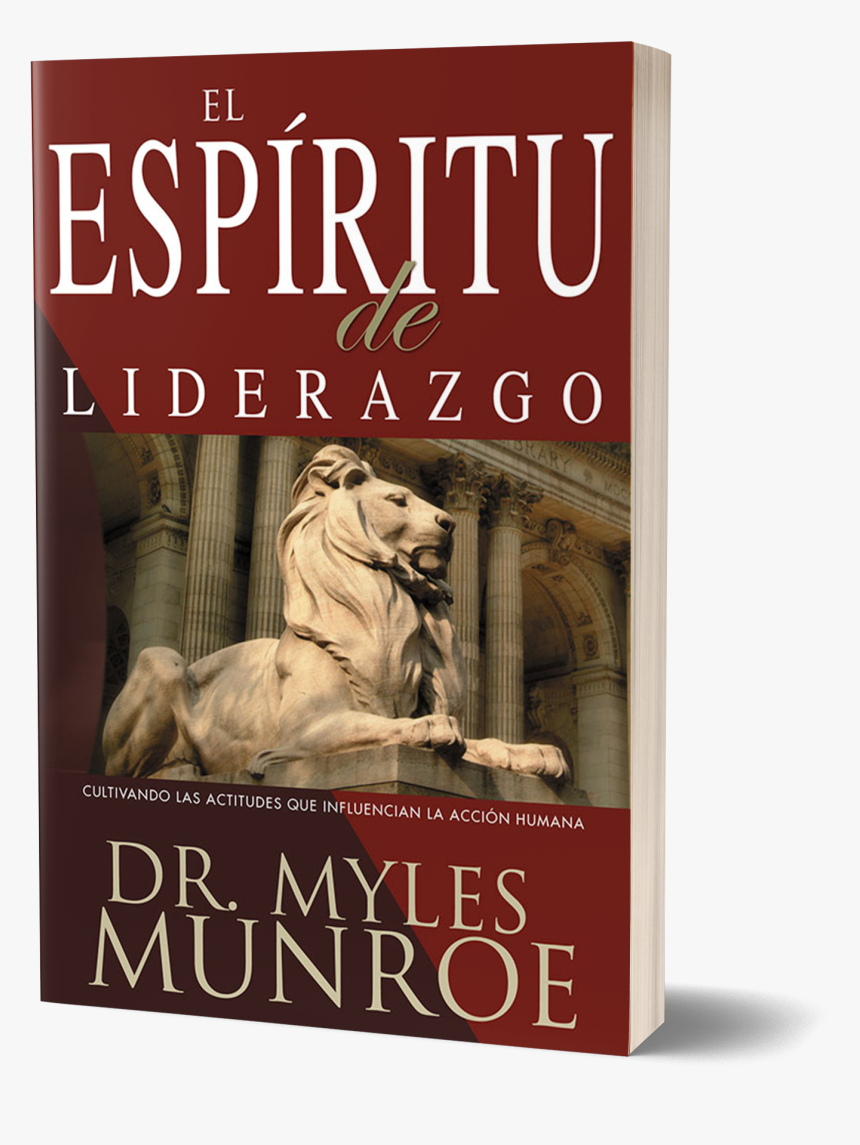 Spirit Of Leadership Munroe, HD Png Download, Free Download