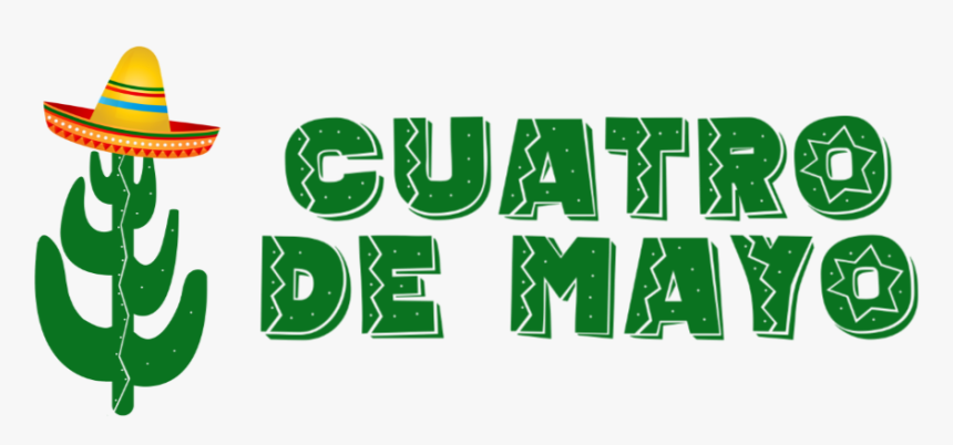 Cuatro De Mayo, HD Png Download, Free Download