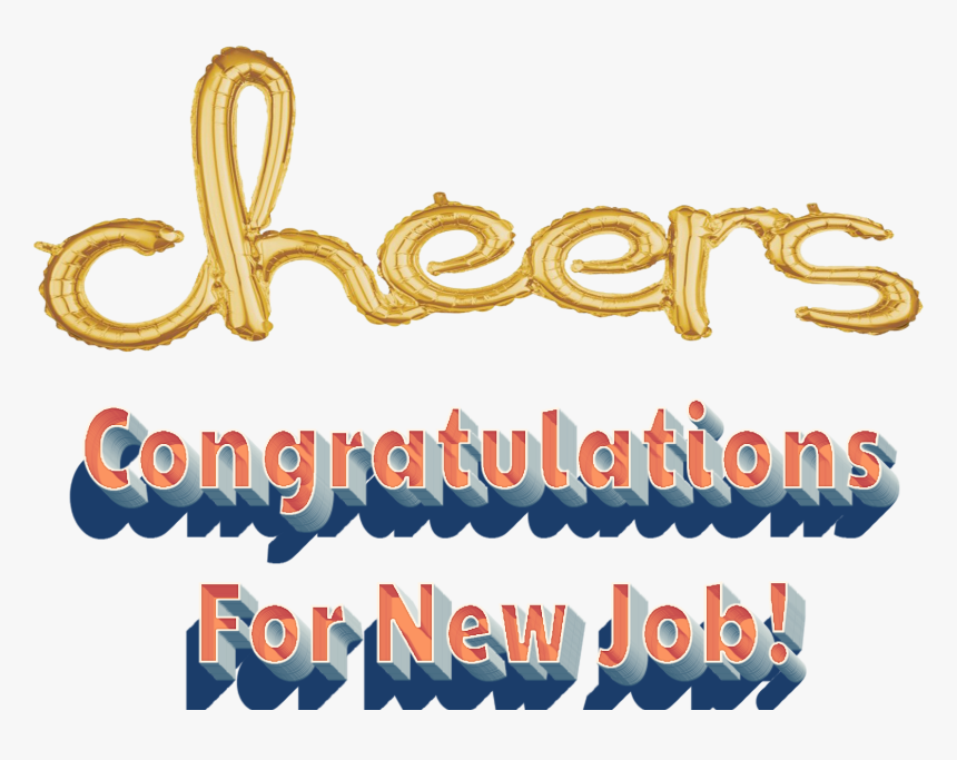 Congratulations For New Job Png Image File - Calligraphy, Transparent Png, Free Download