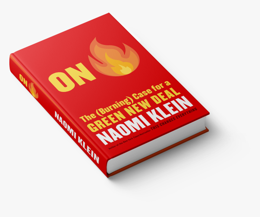 Naomi Klein On Fire, HD Png Download, Free Download