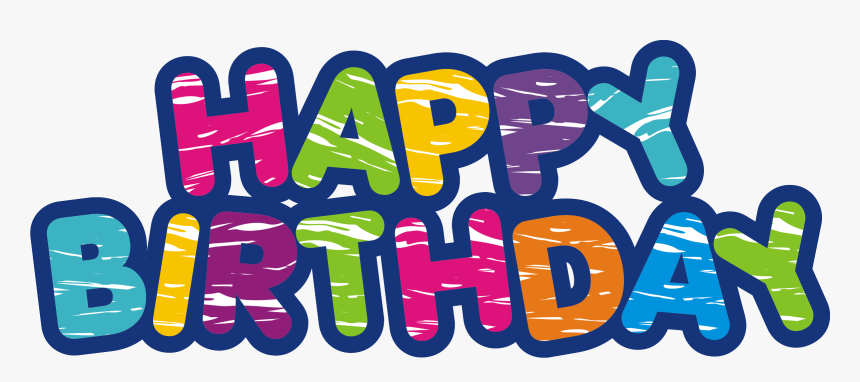 Happy Birthday Png - Happy Birthday Logo Png, Transparent Png, Free Download