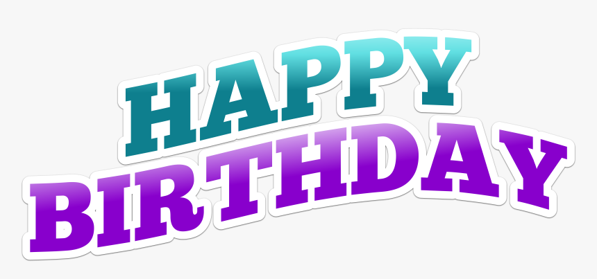 Happy Birthday Png Text, Transparent Png, Free Download