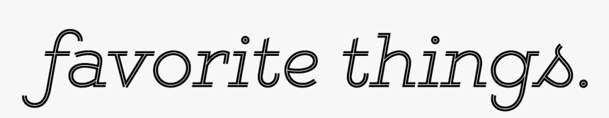 Favourite Things Png, Transparent Png, Free Download
