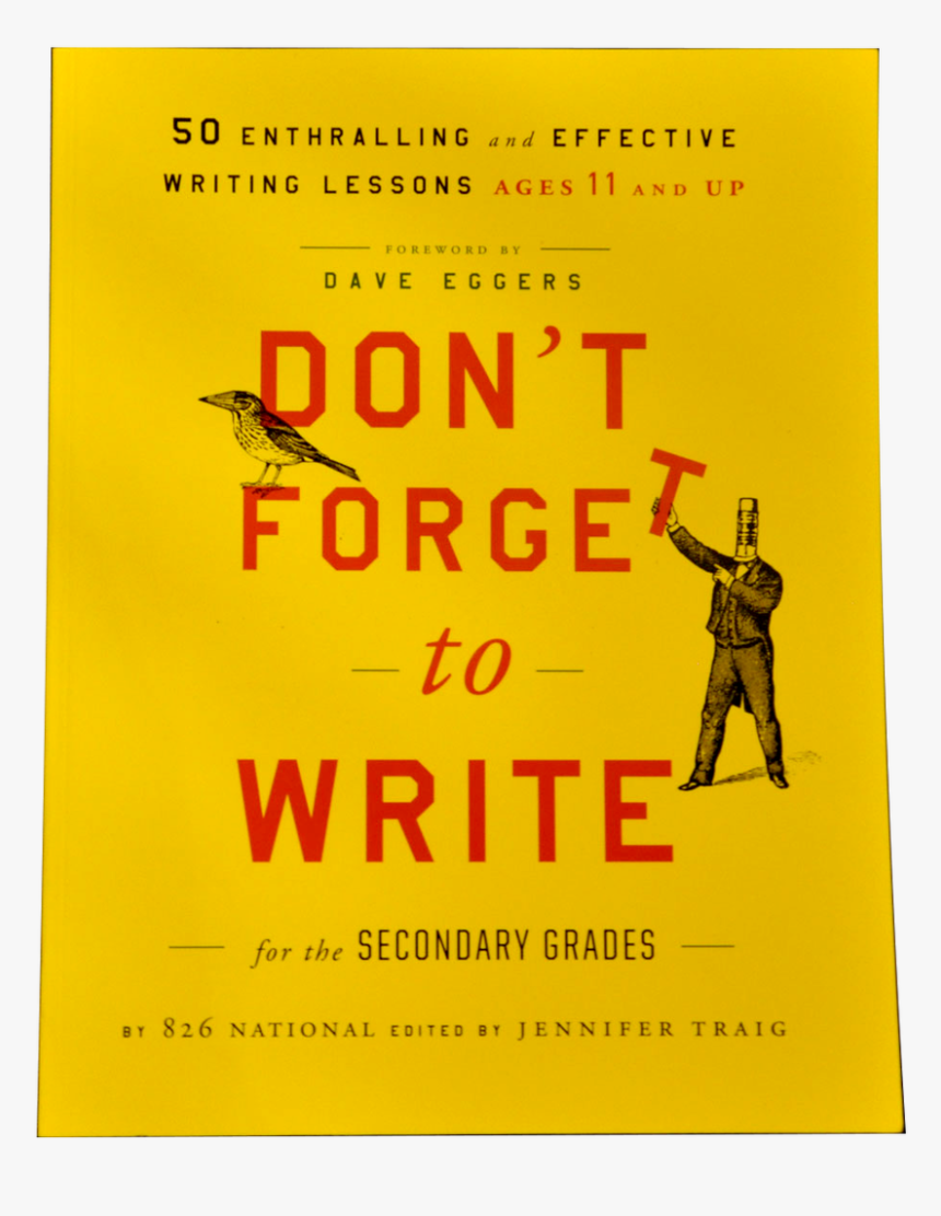 The Cover Of Don’t Forget To Write For Ages 11 , Handsome - Poster, HD Png Download, Free Download