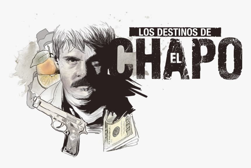 Portada De El Chapo Serie, HD Png Download, Free Download