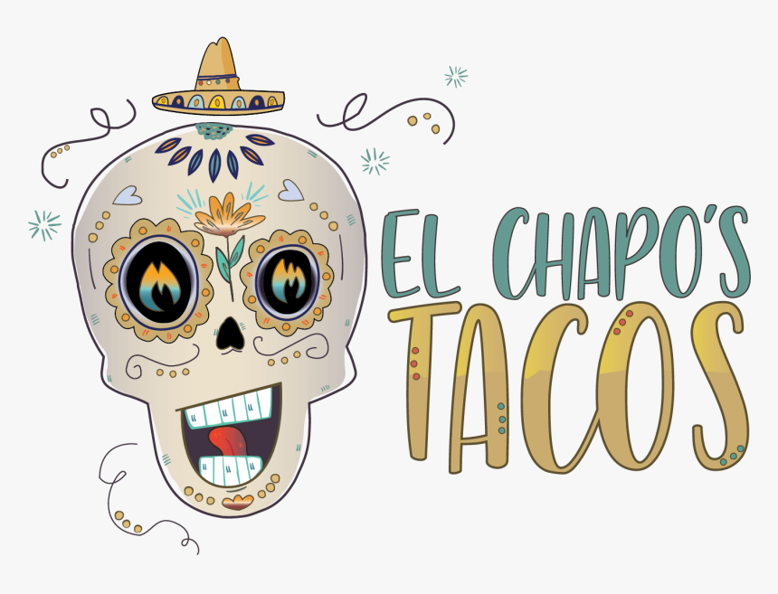 El Chapo"s Tacos - El Chapos Tacos Dubai, HD Png Download, Free Download