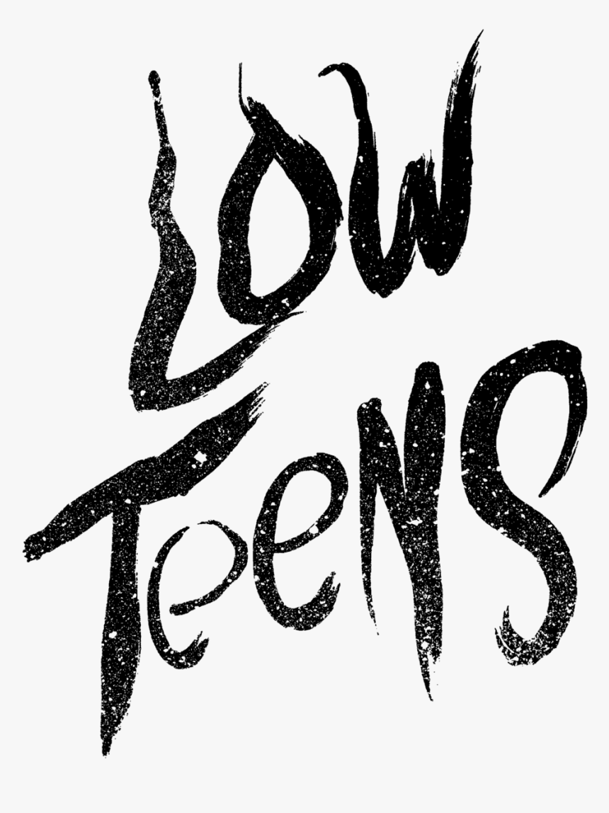 Low Teens , Png Download - Calligraphy, Transparent Png, Free Download