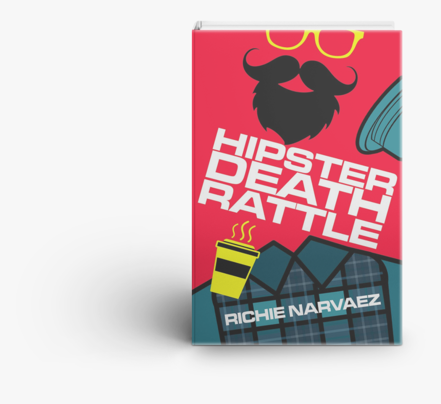 Hipster Death Rattle Richie Narvaez Book - Graphic Design, HD Png Download, Free Download