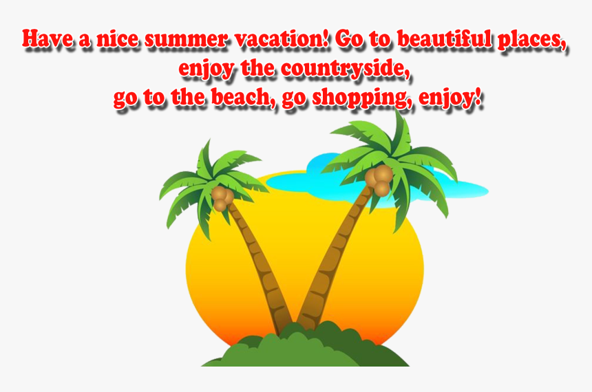 Summer Breaks Wishes Png Transparent Image, Png Download, Free Download