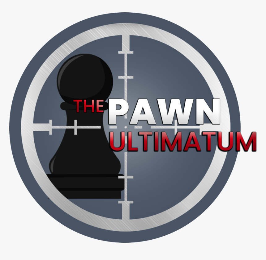 Pawnultimatumfinal, HD Png Download, Free Download