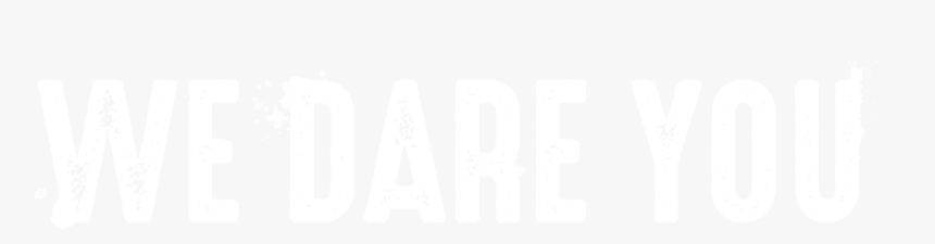 We Dare You To Join A Dare, HD Png Download, Free Download