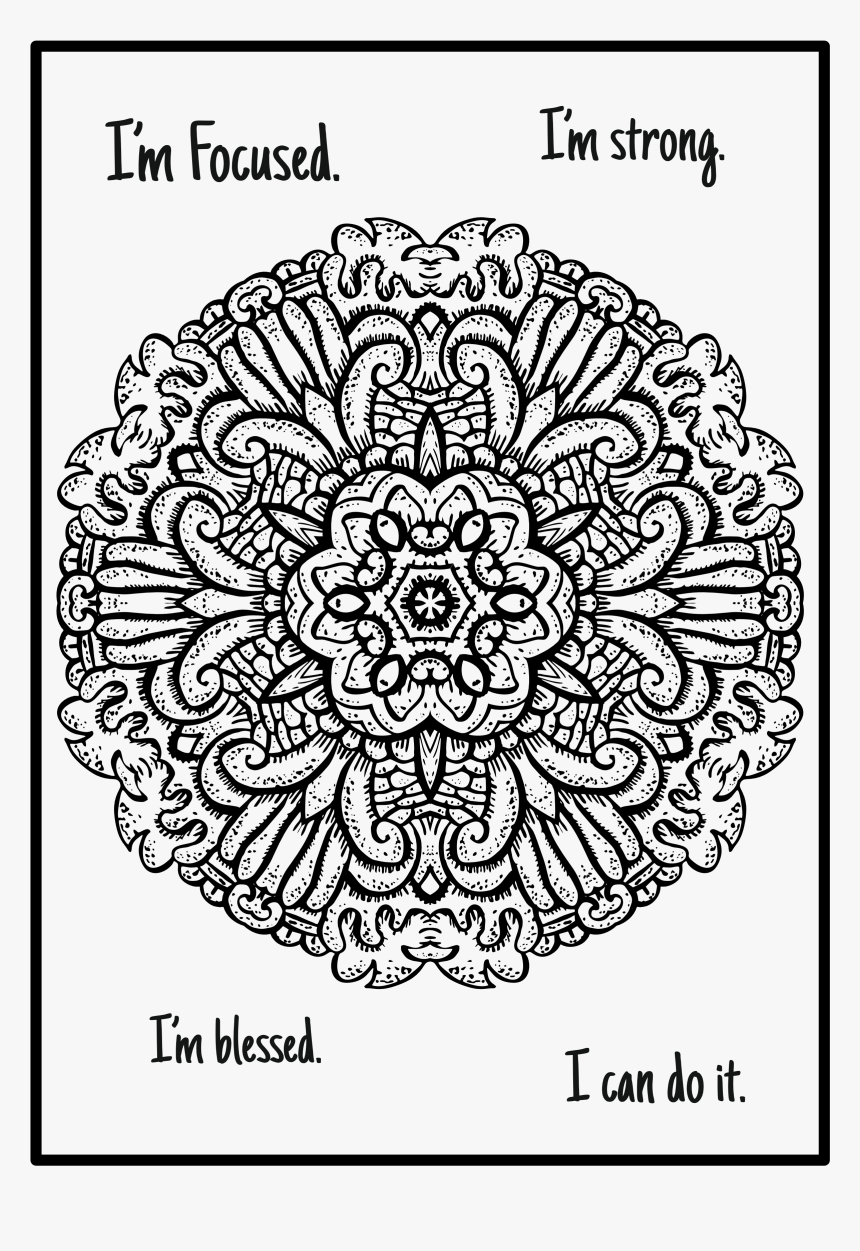 Mandala Im Focused Im Strong Im Blessed Free Mandalacoloring, HD Png Download, Free Download