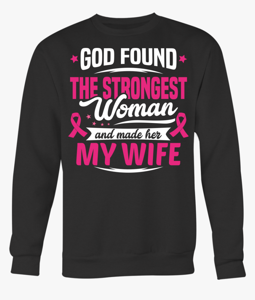 God Found The Strongest Woman And Made Her My Wife, HD Png Download, Free Download