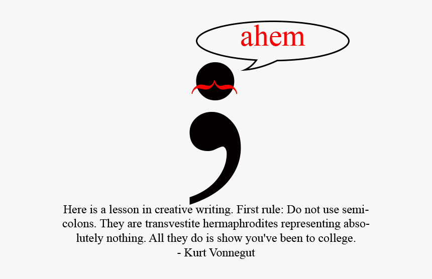 Semi-colon Cartoon Referencing A Quote By Kurt Vonnegut, HD Png Download, Free Download