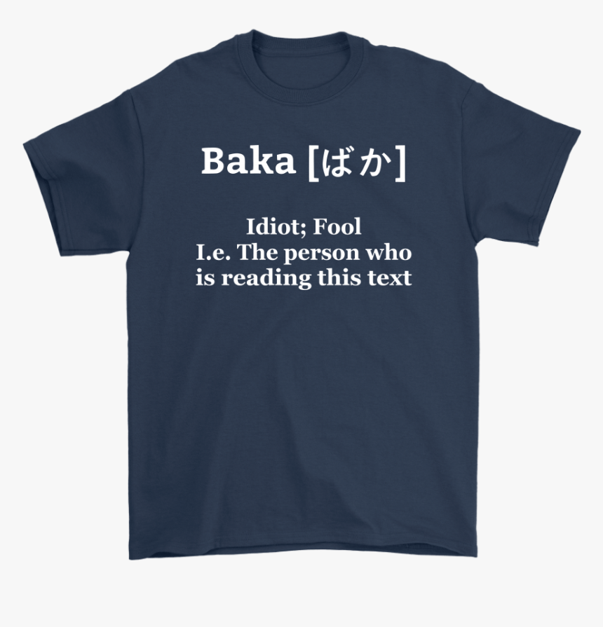 Funny Anime Baka Idiot Baka Japanese Funny Definition - Stranger Things Steve T Shirt, HD Png Download, Free Download