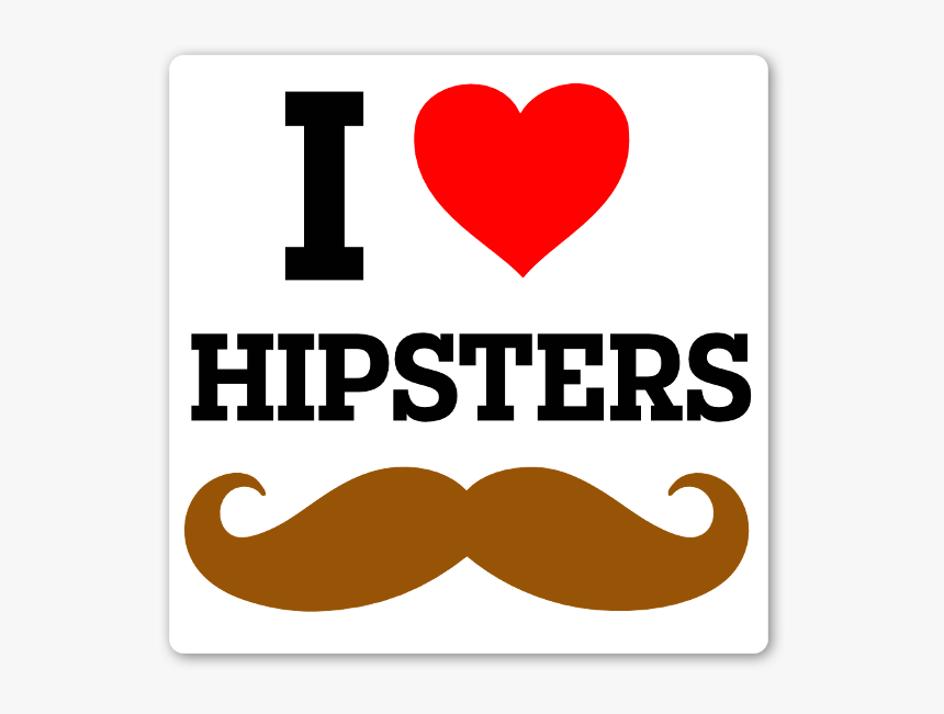 I Love Hipsters Mustache, HD Png Download, Free Download