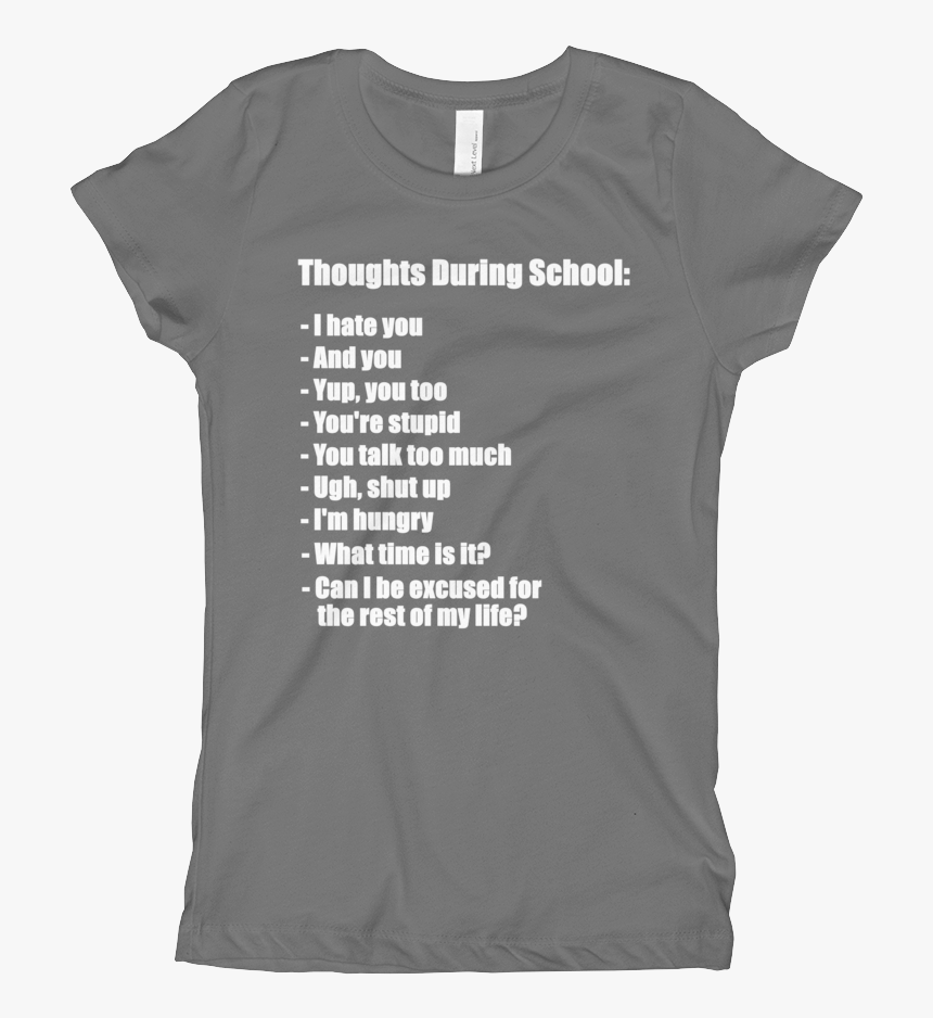 School Thoughts Shirt , Png Download, Transparent Png, Free Download