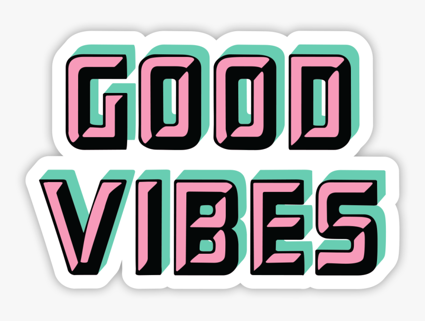 Good Vibes Png, Transparent Png, Free Download