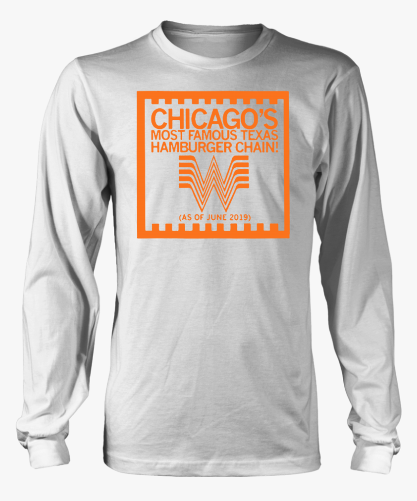 Chicago Whataburger Shirt, HD Png Download, Free Download