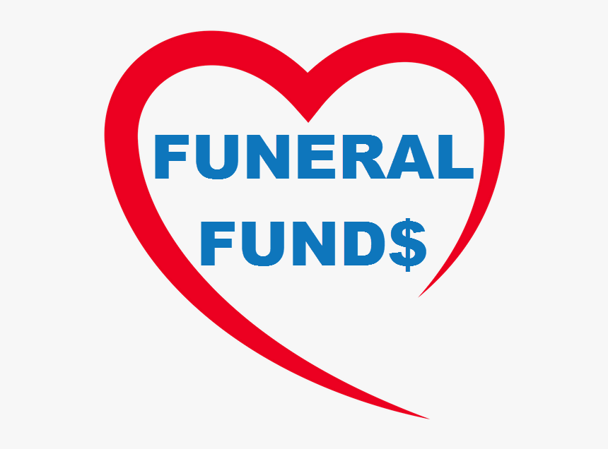 Funeral Funds, HD Png Download, Free Download