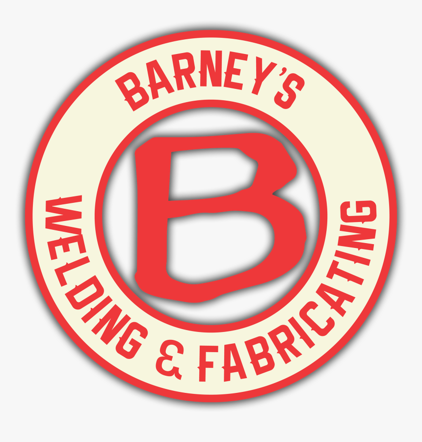 Barney"s Welding And Fabricating Logo, HD Png Download, Free Download