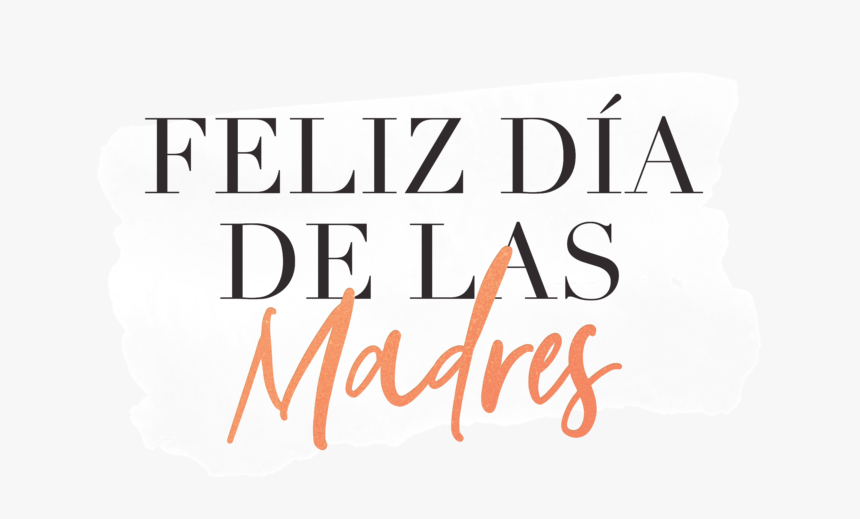 Dia De Las Madres Png, Transparent Png, Free Download