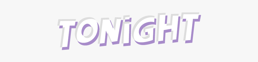 Tonight Png, Transparent Png, Free Download