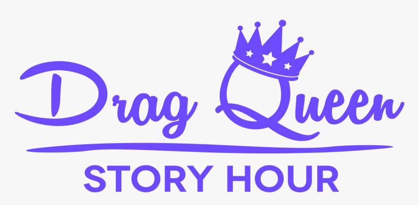 Drag Queen Story Hour - Calligraphy, HD Png Download, Free Download