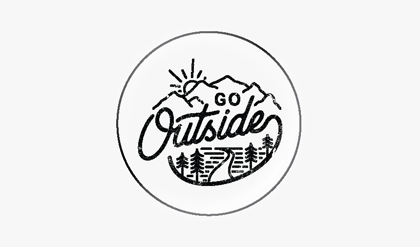 Go Outside Button, HD Png Download, Free Download