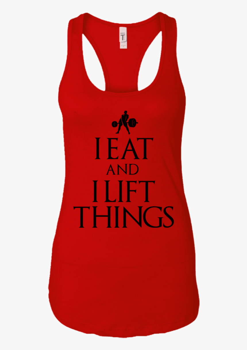 T Shirts Red / X Small "i Eat And I Lift Things, HD Png Download, Free Download
