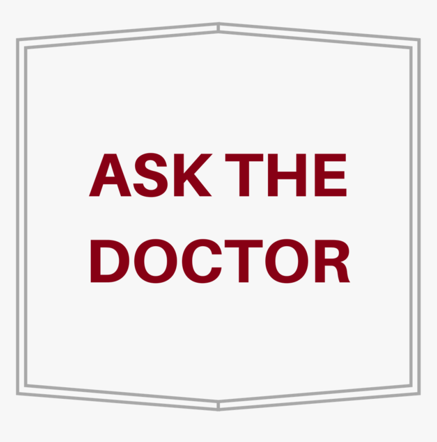 Ask The Doctor, HD Png Download, Free Download