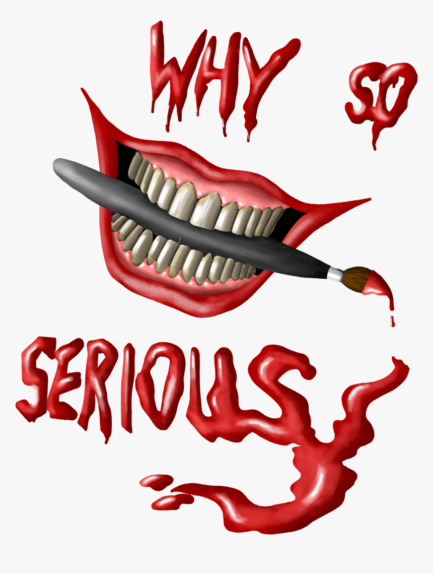 Transparent Why So Serious Png, Png Download, Free Download