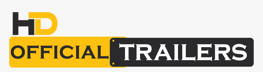 File - Officialtrailer - Official Trailer Png, Transparent Png, Free Download
