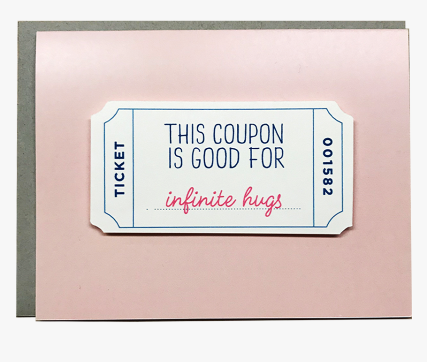 Coupon Is Good For Infinite Hugs - Coupon For Infinite Hugs, HD Png Download, Free Download