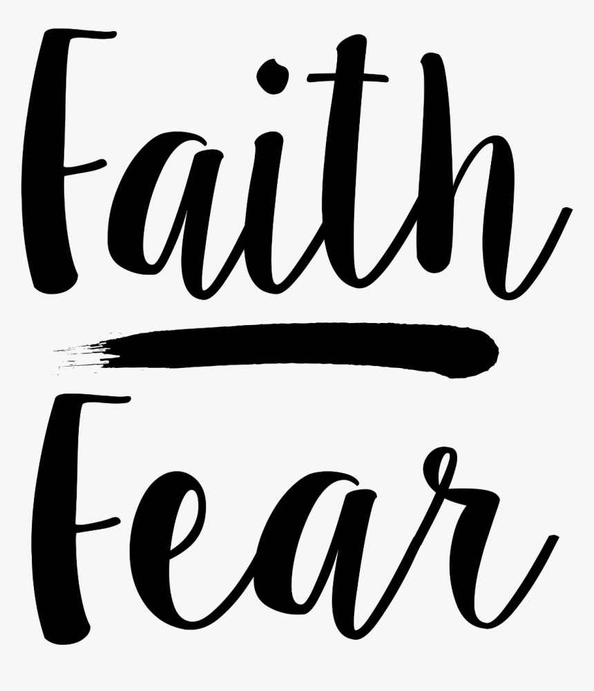 Clip Art Royalty Free Download Faith Over Fear Clipart - Faith Over Fear Transparent, HD Png Download, Free Download