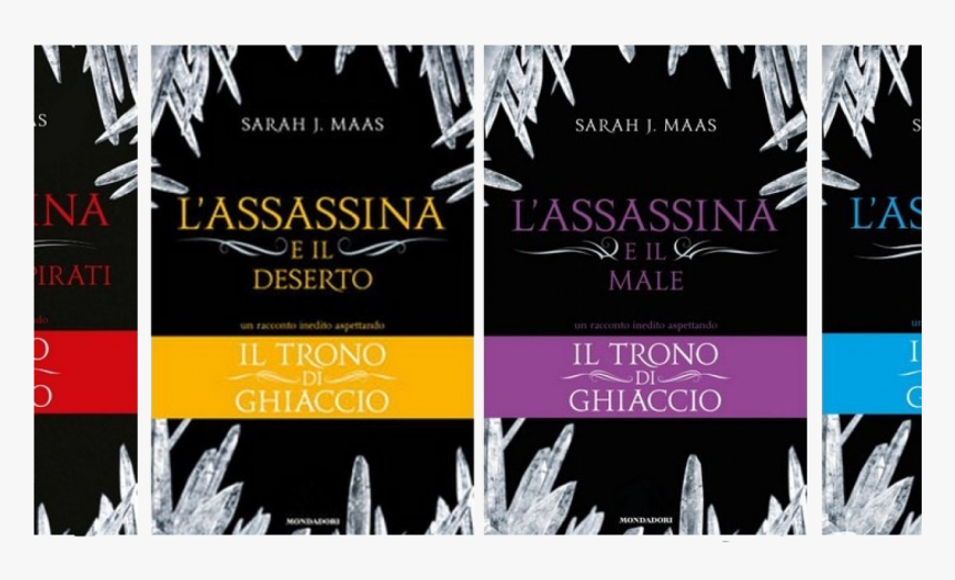 Sarah J Maas Libri , Png Download - Trono Di Ghiaccio Saga, Transparent Png, Free Download