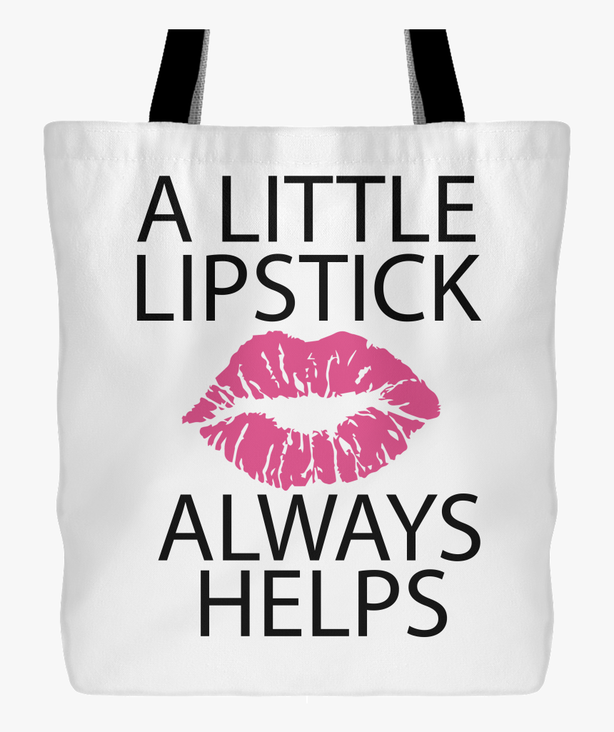 A Little Lipstick Always Helps Canvas Tote Shopping - Tote Bag, HD Png Download, Free Download