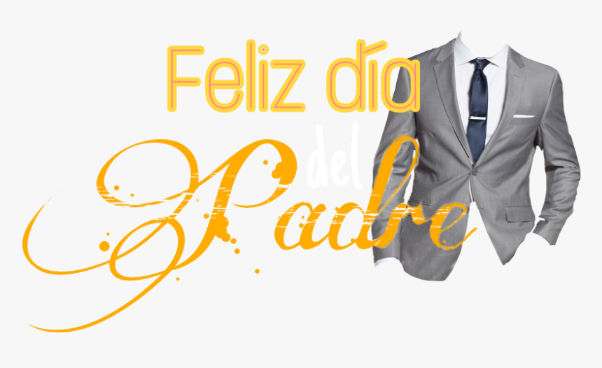 #felizdiadelpadre #diadelpadre - Formal Wear, HD Png Download, Free Download