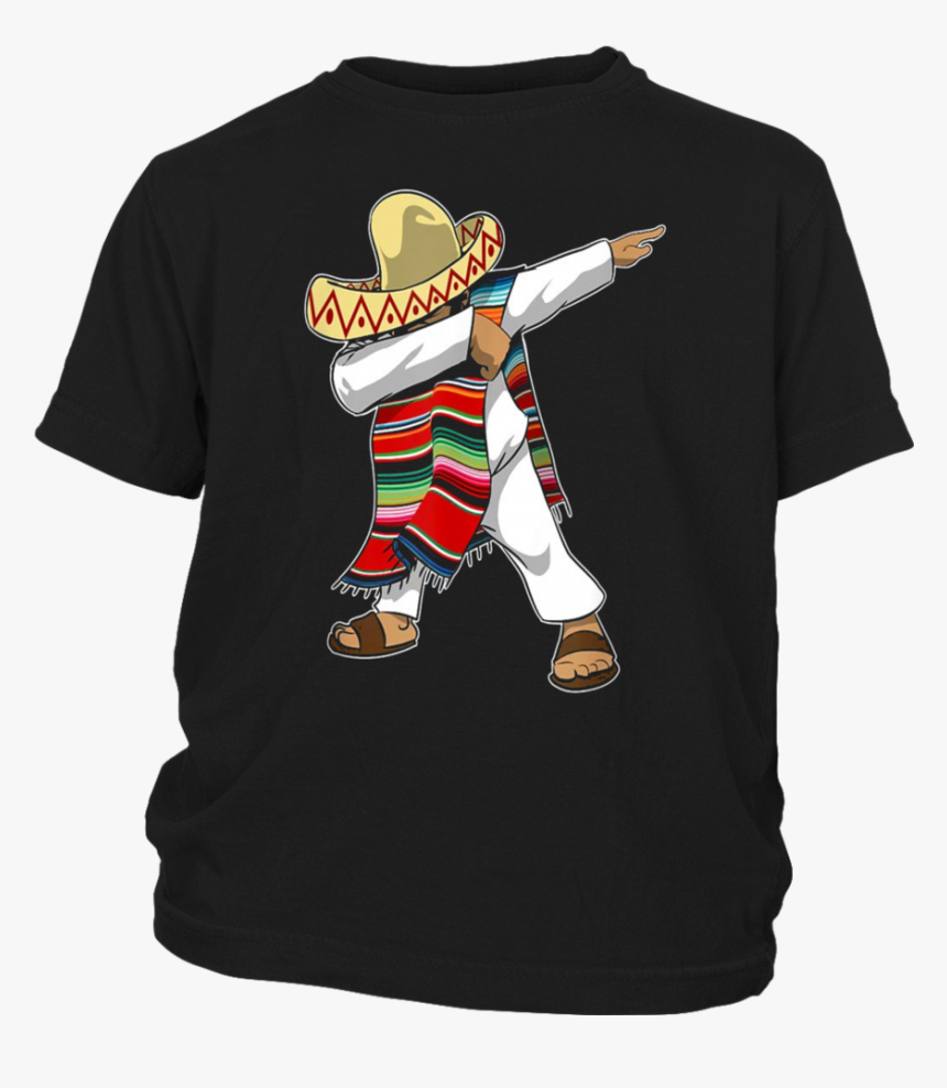 Mexican Poncho Dabbing T-shirt Cinco De Mayo - I M Sorry For What I Said During Tech Week, HD Png Download, Free Download