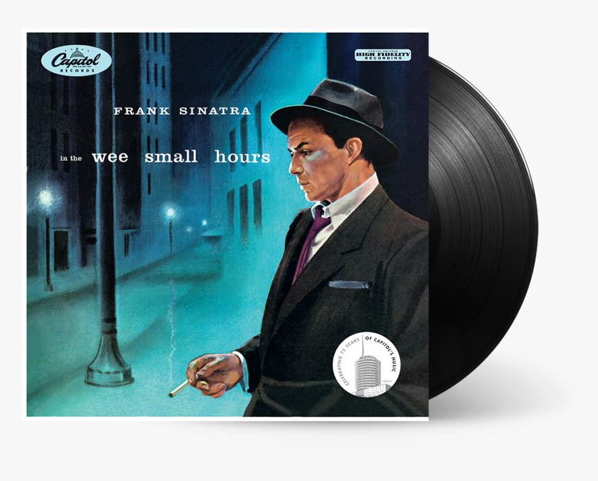 Frank Sinatra In The Wee Small Hours, HD Png Download, Free Download