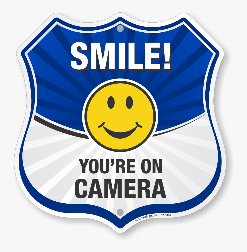 Smile Youre On Camera, HD Png Download, Free Download