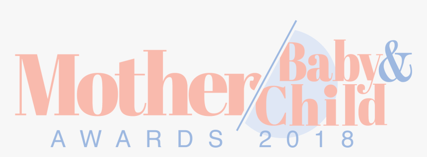 Mother, Baby & Child Awards - Mother Baby Child Awards 2018, HD Png Download, Free Download