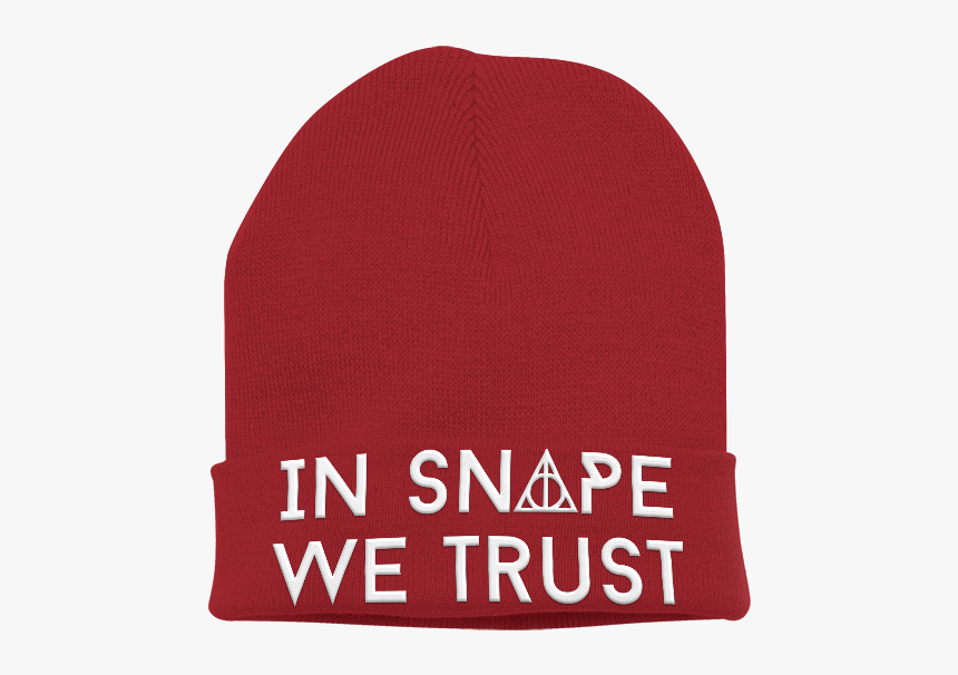 In Snape We Trust - Beanie, HD Png Download, Free Download