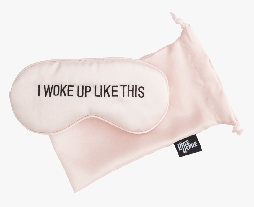 I Woke Up Like This Eye Mask"
 Class="lazyload Lazyload - Woke Up Like This Sleeping Mask, HD Png Download, Free Download